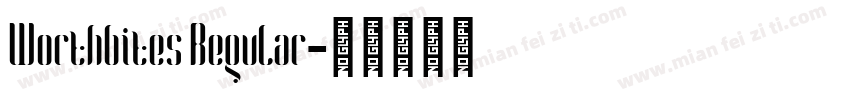 Worthbites Regular字体转换